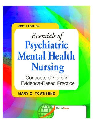 cover image of Essentials of Psychiatric Mental Health Nursing Concepts of Care in Evidence-Based Practice